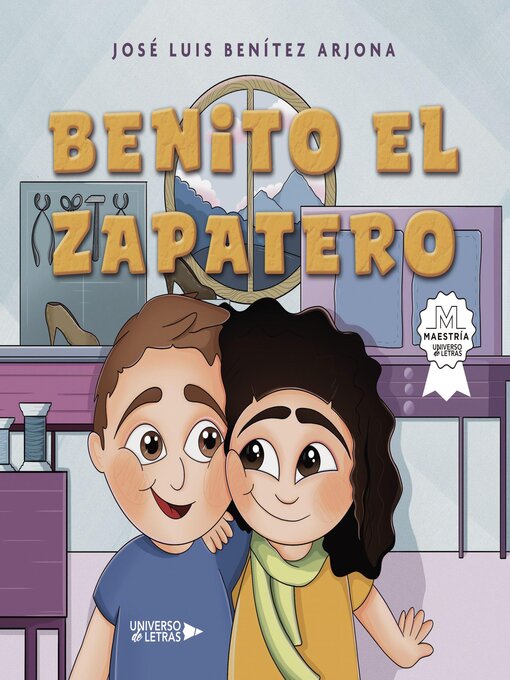 Title details for Benito el zapatero by José Luis Benítez Arjona - Available